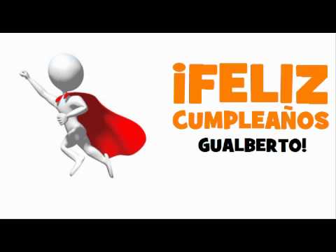 ¡FELIZ CUMPLEAÑOS GUALBERTO!