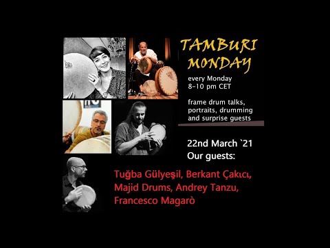 TAMBURI MONDAY - frame drum channel - 22.03.2021