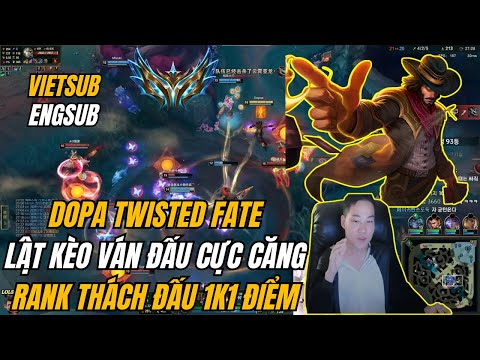 Dopa Twisted Fate vs Syndra MID - Lật Kèo Ván Đấu Cực Căng Tại Rank Thách Đấu 1k1 Điểm!
