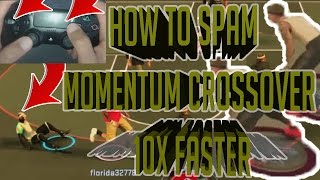 *NEW* 10x FASTER MOMENTUM SPAM CROSSOVER TUTORIAL WITH HAND CAM! NBA 2K17!