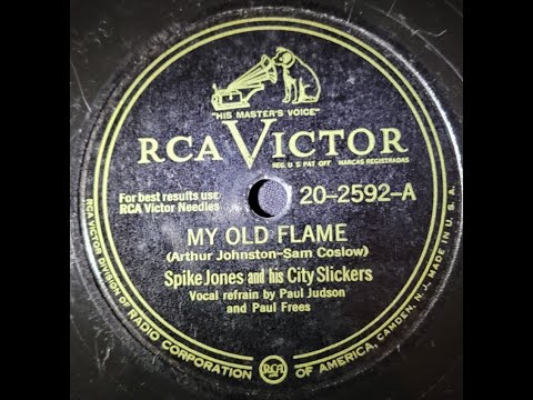 Spike Jones and His City Slickers, Paul Frees, Paul Judson – My Old Flame