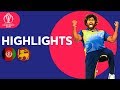 Malinga On Fire! | Afghanistan vs Sri Lanka - Match Highlights | ICC Cricket World Cup 2019