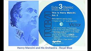 Henry Mancini and His Orchestra - Royal Blue &#39;Vinyl&#39;