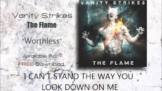 Vanity Strikes - Worthless