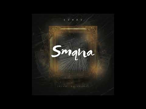 SOHHO - SMQNA (Prod. by Laykx)