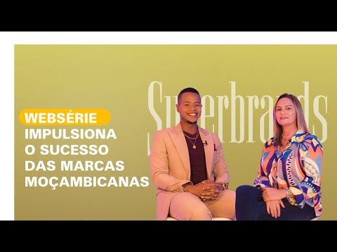 Websérie impulsiona o sucesso das marcas moçambicanas