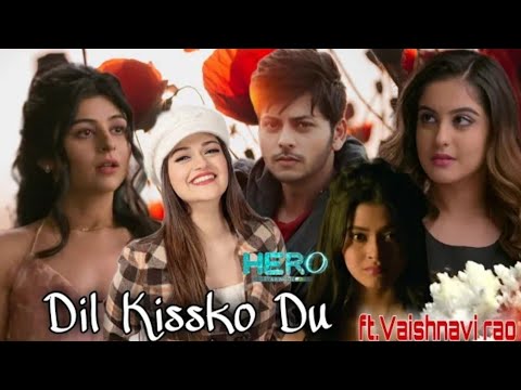 Dil Kisko Du VM ll Abhishek Nigam ll #herogayabmodeon ll #abhisheknigam ll #dilkisskodu ll #hero ll