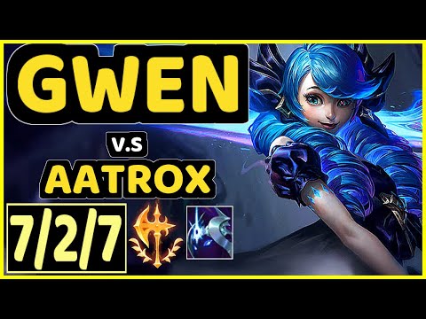 ELWIND (GWEN) vs AATROX - 7/2/7 KDA TOP GAMEPLAY - EUW Ranked DIAMOND
