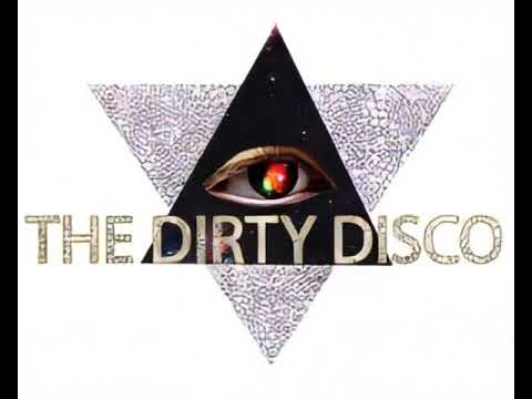 The Dirty Disco - The Art (Demo)