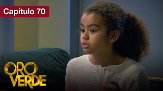 Oro Verde - EP70 - ¿Amor o venganza? - Serie completa en español - HD
