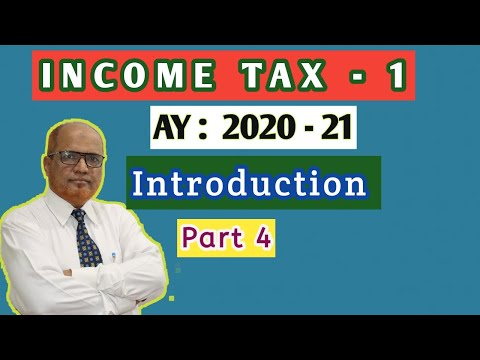 Income Tax 1 I Income Tax Act 1961 I AY 2020 21 I Introduction II Part 1 I Khans Commerce Tutorial