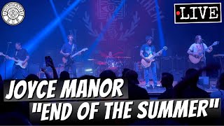 Joyce Manor "End of the Summer" LIVE