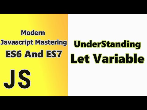 Let Variable In Javascript Es6 Javascript Es6 Tutorial For Beginners Time For Code