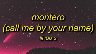 Lil Nas X - MONTERO (Call Me By Your Name) Lyrics 