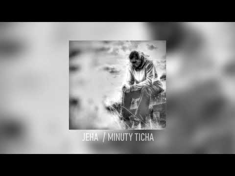 Jeha -Minuty ticha (prod. Jeha)