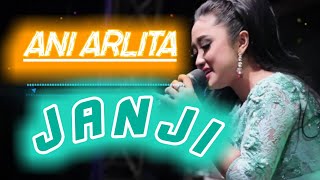 Download lagu JANJI - ANI ARLITA || ADELLA DANGDUT KOPLO mp3