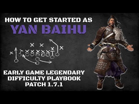 How to Get Started as Yan Baihu | Early Game Legendary Difficulty Playbook Patch 1.7.1