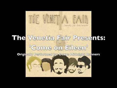 The Venetia Fair - 'Come On Eileen' (Dexys Midnight Runners cover)