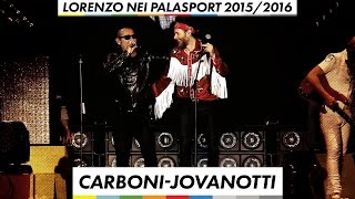 CARBONI - JOVANOTTI - Milano Forum 28 novembre 2015