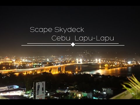 Scape Skydeck Cebu Lapu-Lapu