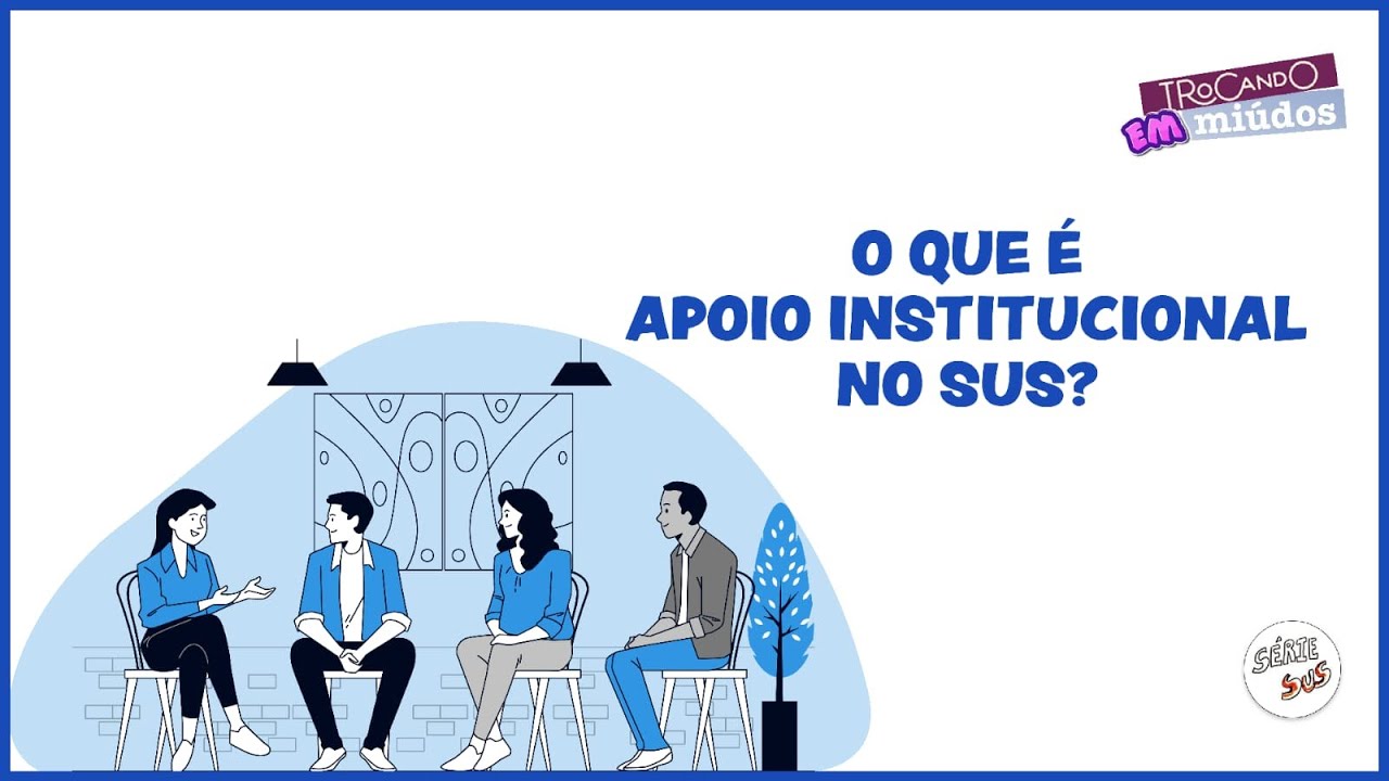 O que é Apoio Institucional no SUS?