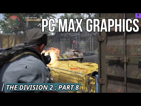 Tom Clancy's The Division 2 (PC) Full Gameplay Walkthrough Part 8, 1440p, 60fps, Max Graphics
