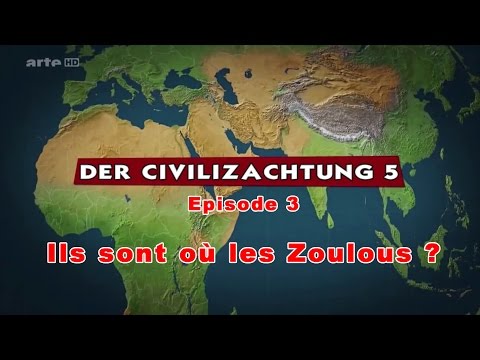 (LP narratif CIV5) Le dessous des cartes Episode 3 - Ils sont où les Zoulous ?