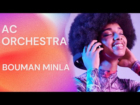 AC ORCHESTRA  : BOUMAN MINLA DE MM 1er