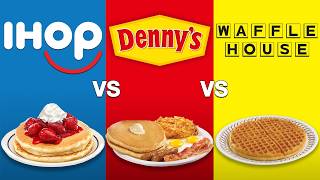 IHOP vs. Denny's vs. Waffle House