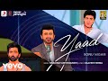 Sonu Nigam, Mukund Suryawanshi, Saaveri Verma - Yaad | Official Lyric Video