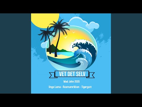 Vet det selv (Mad John 2020)