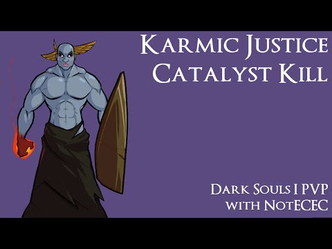 Dark Souls PVP - A different kind of Karmic Justice