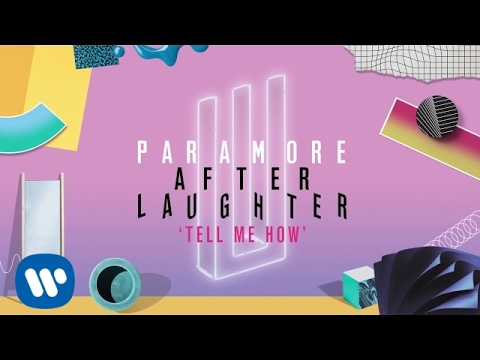 Video Tell Me How (Audio) de Paramore