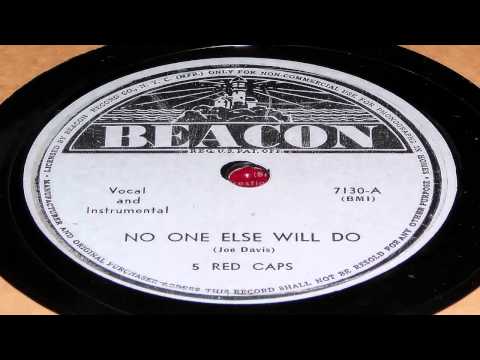 No One Else Will Do - 5 Red Caps (Beacon)