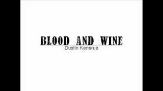 Dustin Kensrue Blood and Wine Chord Chart