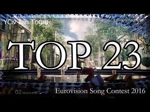Eurovision Song Contest 2016 - YCiv's TOP 23 - so far