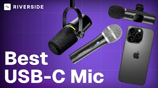 Best USB-C Mics to Record a Podcast on iPhone (with Audio Tests!)