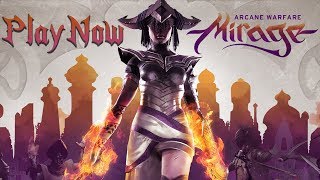 PlayNow: Mirage Arcane Warfare | PC Gameplay