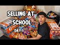 Selling At School Day 1