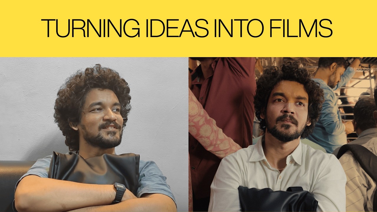 Turning Simple Ideas into Films | Tougheggs