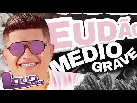 EUDAO E FORRO LARGADO 2025 | MEDIO GRAVE FORRÓ LAPADA DE MEDIO ALTERADO - FORRO LARGADO 2025 CD NOVO