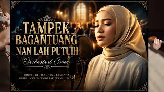 Download lagu Tampek Bagantuang Nan Lah Putuih - Emotional Minang Orchestra mp3