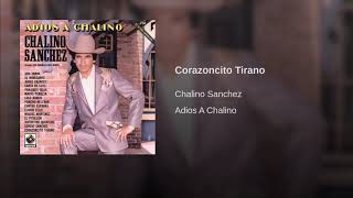 Chalino Sanchez Corazoncito Tirano