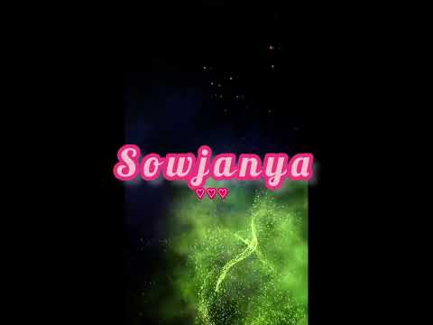 sowjanya name #whatsappstatus comment your name