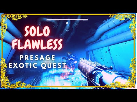 Destiny 2 [Solo Flawless Presage Exotic Quest]