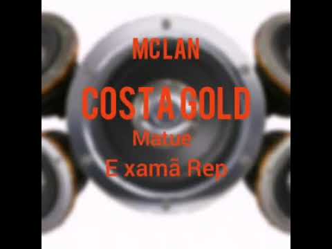 Mc lan costa gold matue e xamã Rep