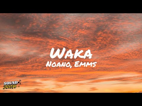 Noano, Emms - Waka (Lyrics)