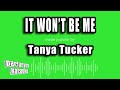 Tanya Tucker - It Won't Be Me (Karaoke Version)