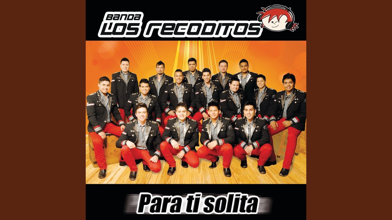 Banda los Recoditos - Con Tu Mejor Amiga
