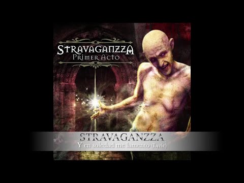 Stravaganzza - Y en soledad me lamento